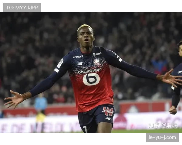 奥西姆亨成转会市场红人，多家欧洲豪门竞相追逐内幕曝光